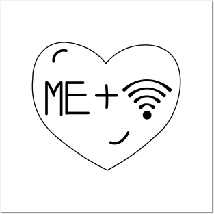 ME & Wifi is Love. Posters and Art